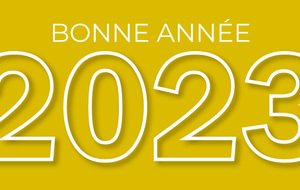 Bonne année 2023 à tous 