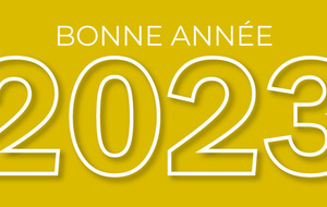 Bonne année 2023 à tous 